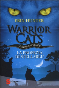 La profezia di Stellablu. Warrior cats - Librerie.coop
