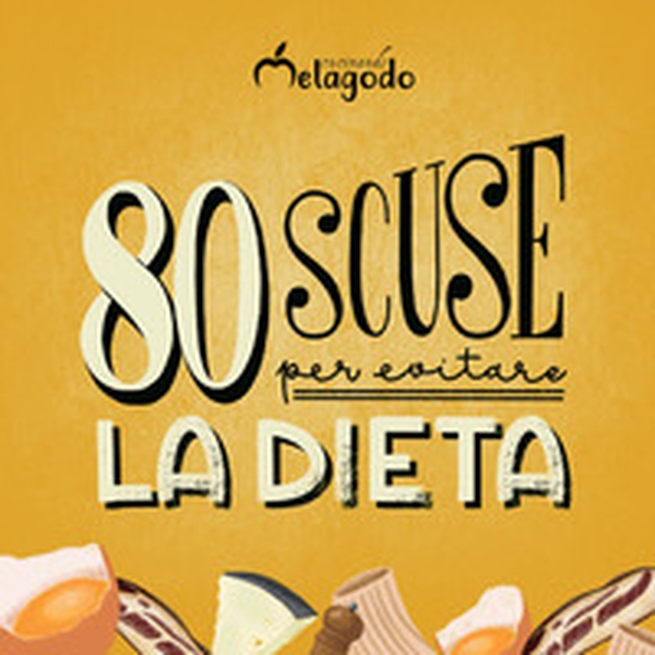 80 scuse per evitare la dieta - Librerie.coop 80 scuse per evitare la dieta - Librerie.coop