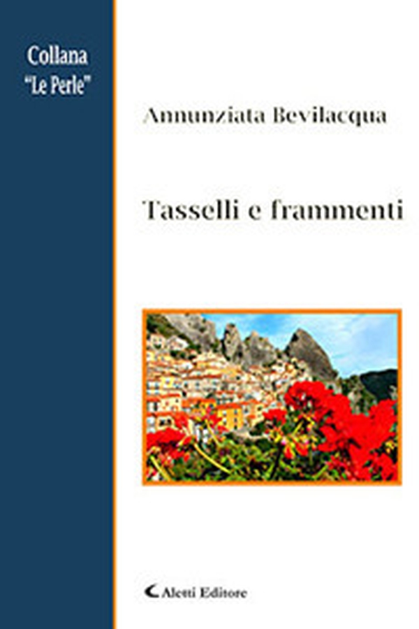 Tasselli e frammenti - Librerie.coop Tasselli e frammenti - Librerie.coop