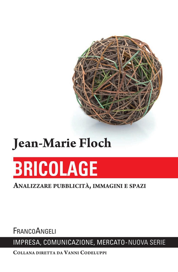 Bricolage. Analizzare pubblicità, immagini e spazi - Librerie.coop Bricolage. Analizzare pubblicità, immagini e spazi - Librerie.coop