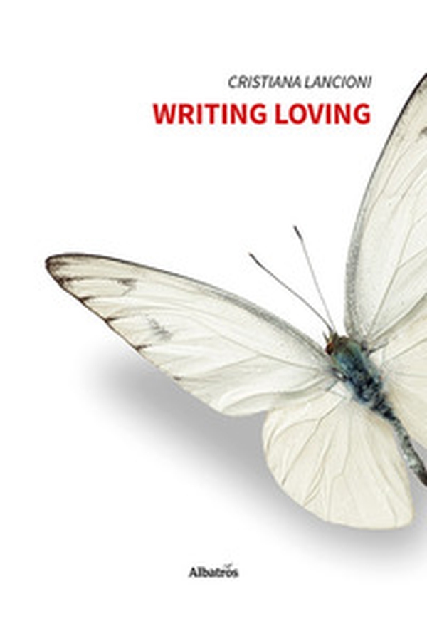 Writing loving - Librerie.coop Writing loving - Librerie.coop