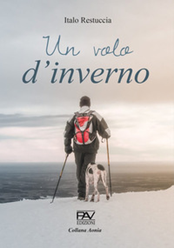 Un volo d'inverno - Librerie.coop Un volo d'inverno - Librerie.coop