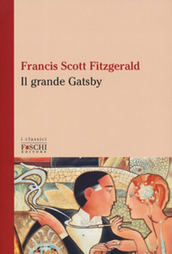 Il grande Gatsby - Librerie.coop Il grande Gatsby - Librerie.coop