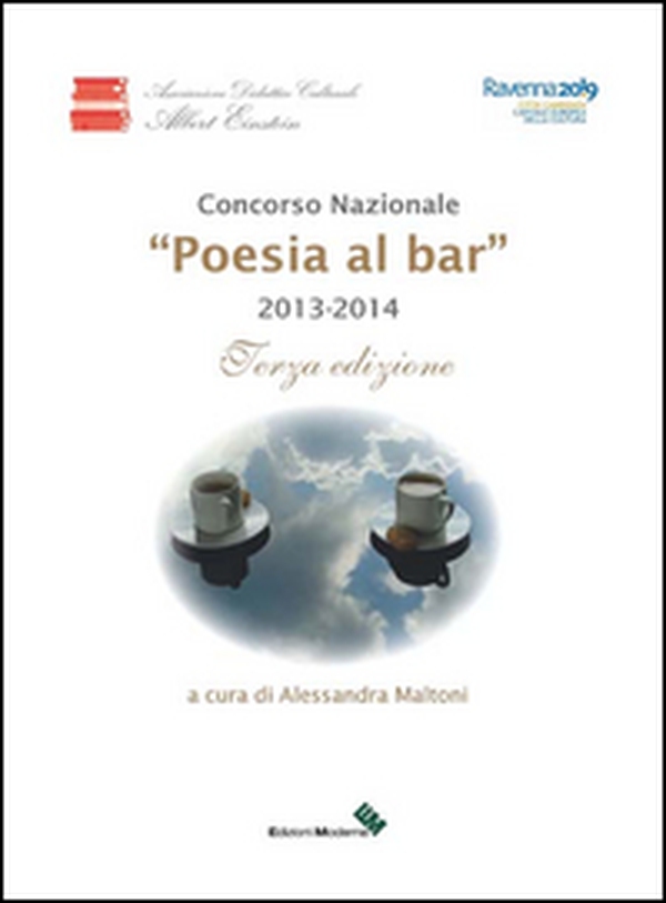 Poesia al bar. 2013-2014 - Librerie.coop Poesia al bar. 2013-2014 - Librerie.coop