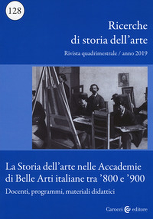 Ricerche di storia dell'arte - Vol. 128 - Librerie.coop Ricerche di storia dell'arte - Vol. 128 - Librerie.coop