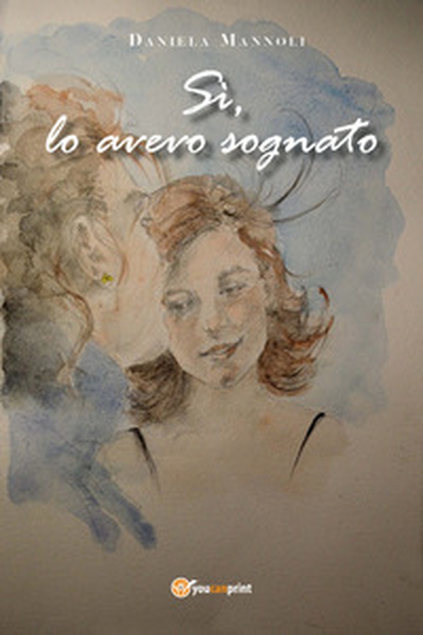 Sì, lo avevo sognato - Librerie.coop Sì, lo avevo sognato - Librerie.coop