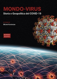 Mondo-virus. Storia e geopolitica del COVID-19 - Librerie.coop