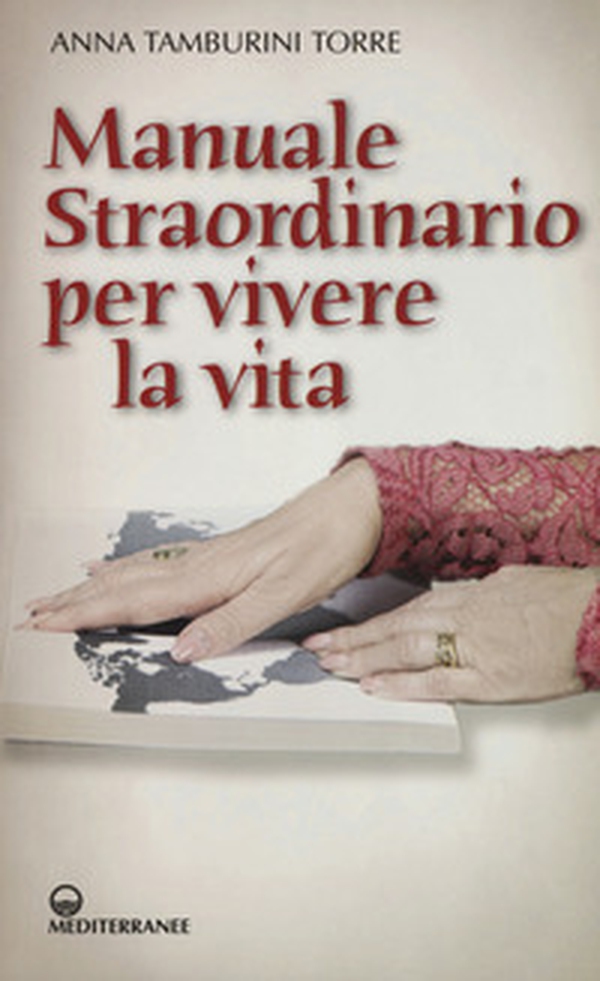 Manuale straordinario per vivere la vita - Librerie.coop Manuale straordinario per vivere la vita - Librerie.coop