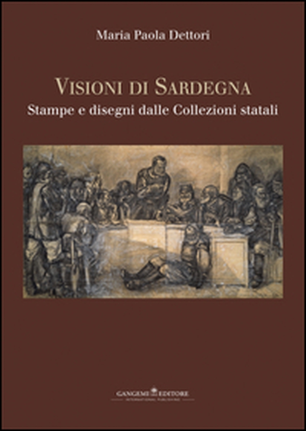 Visioni di Sardegna. Stampe e disegni dalle collezioni statali - Librerie.coop Visioni di Sardegna. Stampe e disegni dalle collezioni statali - Librerie.coop