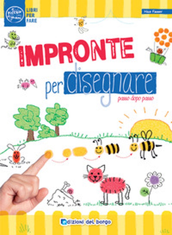 Impronte per disegnare passo dopo passo - Librerie.coop Impronte per disegnare passo dopo passo - Librerie.coop