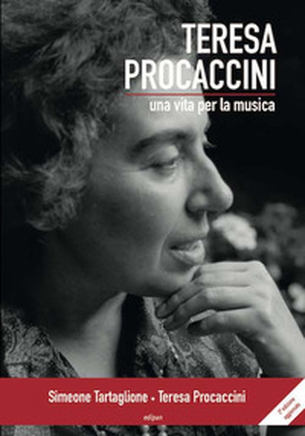 Teresa Procaccini. Una vita per la musica - Librerie.coop Teresa Procaccini. Una vita per la musica - Librerie.coop