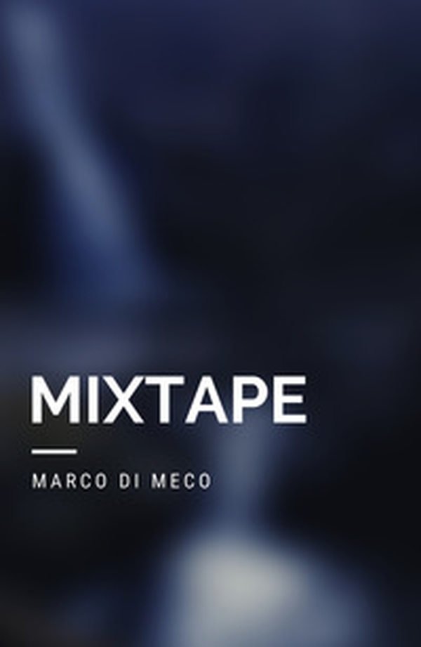 Mixtape - Librerie.coop Mixtape - Librerie.coop