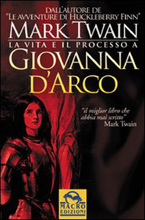 La vita e il processo a Giovanna d'Arco - Librerie.coop La vita e il processo a Giovanna d'Arco - Librerie.coop