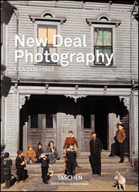 New deal photography. Usa 1935-1943. Ediz. italiana, spagnola e portoghese - Librerie.coop