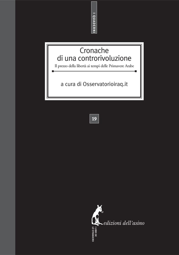 Cronache di una controrivoluzione. Il prezzo della libertà ai tempi delle Primavere Arabe - Librerie.coop Cronache di una controrivoluzione. Il prezzo della libertà ai tempi delle Primavere Arabe - Librerie.coop