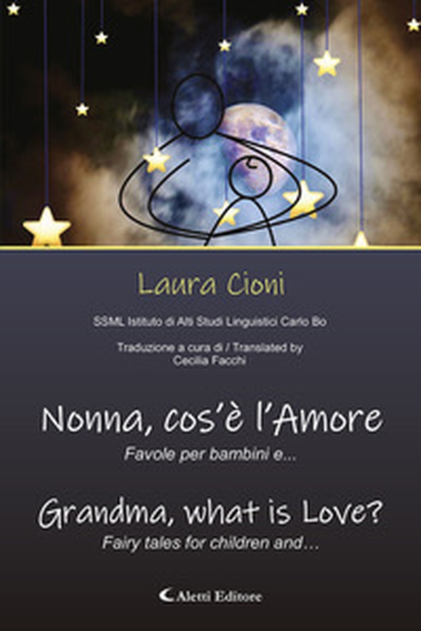 Nonna, Cos'è L'amore? Favole per Bambini E ... Grandma, What Is Love? Fairy Tales For Children and ... - Librerie.coop Nonna, Cos'è L'amore? Favole per Bambini E ... Grandma, What Is Love? Fairy Tales For Children and ... - Librerie.coop