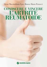 Conoscere e vincere l'artrite reumatoide - Librerie.coop