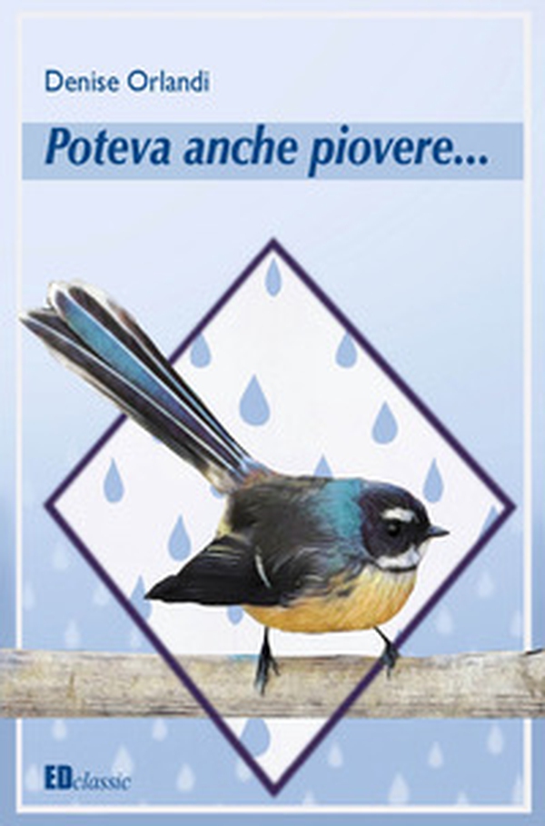 Poteva anche piovere... - Librerie.coop Poteva anche piovere... - Librerie.coop