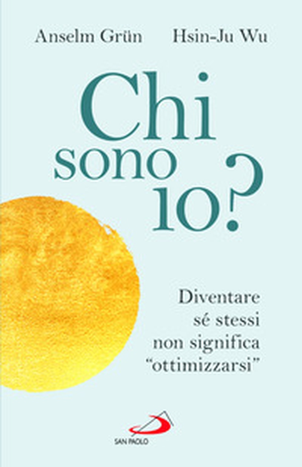Chi sono io? Diventare sé stessi non significa «ottimizzarsi» - Librerie.coop Chi sono io? Diventare sé stessi non significa «ottimizzarsi» - Librerie.coop