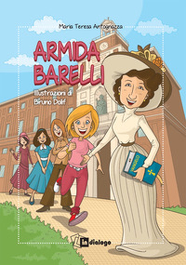 Armida Barelli - Librerie.coop Armida Barelli - Librerie.coop
