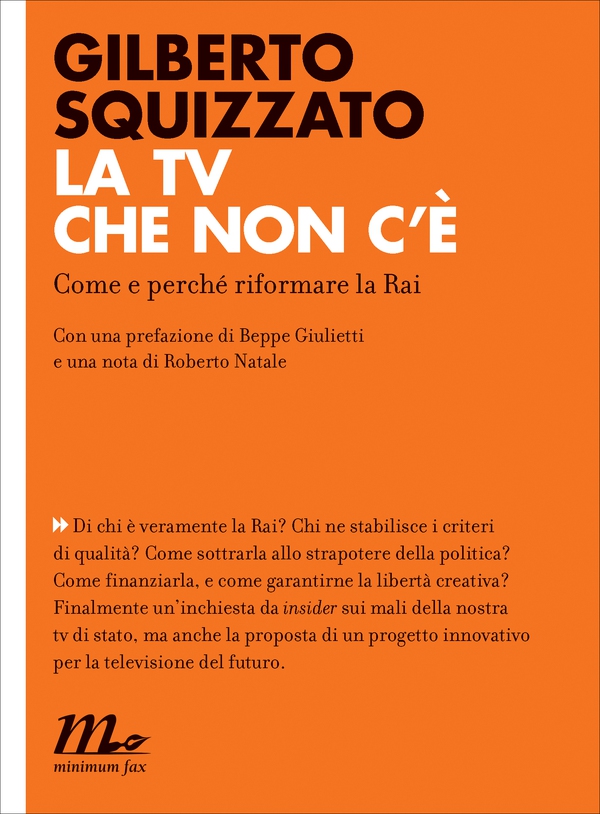 La tv che non c'è. Come e perché riformare la Rai - Librerie.coop La tv che non c'è. Come e perché riformare la Rai - Librerie.coop