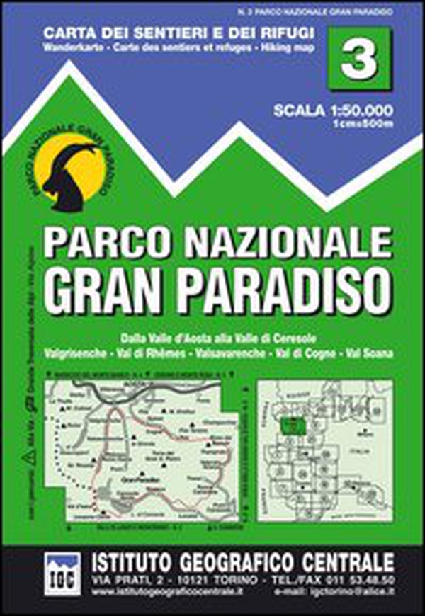 Carta n. 3 Parco nazionale Gran Paradiso. Carta dei sentieri e dei rifugi - Librerie.coop Carta n. 3 Parco nazionale Gran Paradiso. Carta dei sentieri e dei rifugi - Librerie.coop