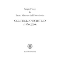 Compendio estetico (1970-2010) - Librerie.coop