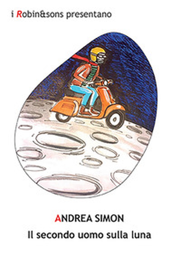Il secondo uomo sulla luna - Librerie.coop Il secondo uomo sulla luna - Librerie.coop