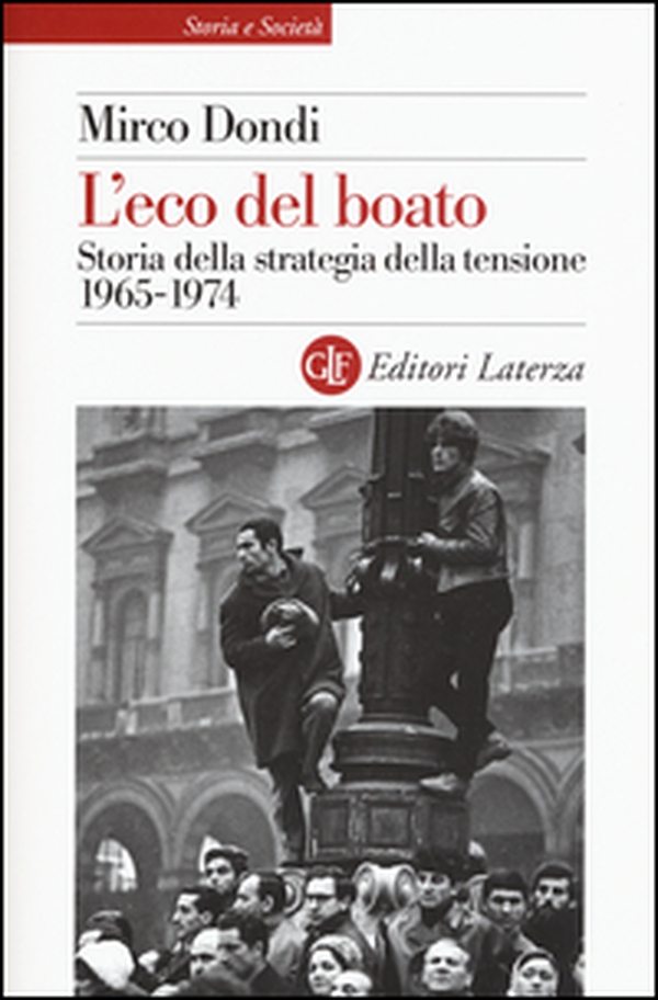 L'eco del boato. Storia della strategia della tensione 1965-1974 - Librerie.coop L'eco del boato. Storia della strategia della tensione 1965-1974 - Librerie.coop