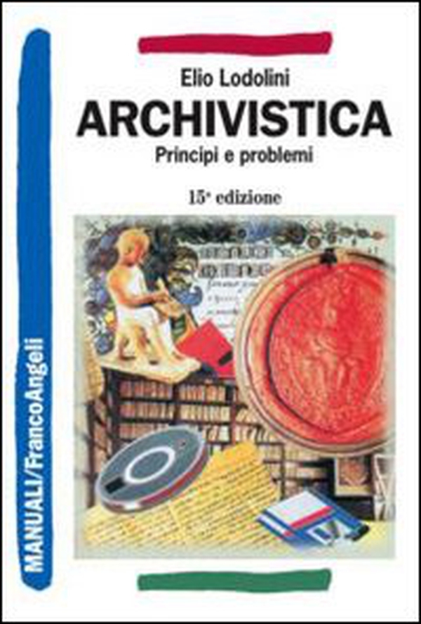Archivistica. Principi e problemi - Librerie.coop Archivistica. Principi e problemi - Librerie.coop