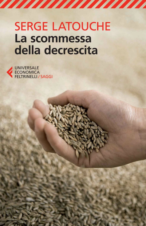 La scommessa della decrescita - Librerie.coop La scommessa della decrescita - Librerie.coop
