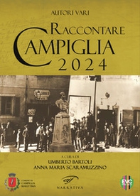 Raccontare Campiglia 2024 - Librerie.coop
