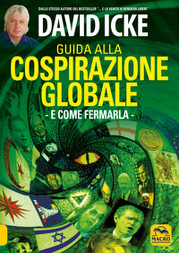 Guida alla cospirazione globale. E come fermarla - Librerie.coop Guida alla cospirazione globale. E come fermarla - Librerie.coop