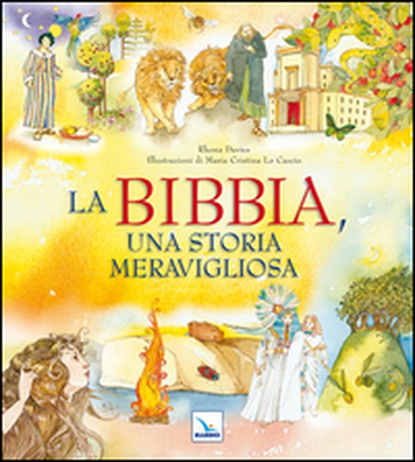 La Bibbia, una storia meravigliosa - Librerie.coop La Bibbia, una storia meravigliosa - Librerie.coop