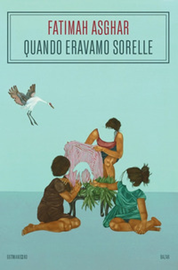 Quando eravamo sorelle - Librerie.coop Quando eravamo sorelle - Librerie.coop