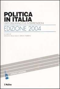 Politica in Italia. I fatti dell'anno e le interpretazioni (2004) - Librerie.coop