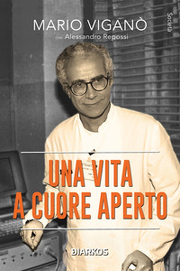 Una vita a cuore aperto - Librerie.coop Una vita a cuore aperto - Librerie.coop