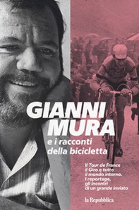 Gianni Mura e i racconti della bicicletta - Librerie.coop