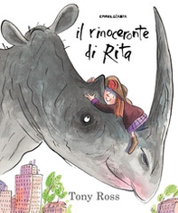 Il rinoceronte di Rita - Librerie.coop