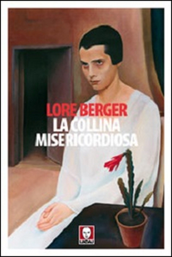 La collina misericordiosa - Librerie.coop La collina misericordiosa - Librerie.coop