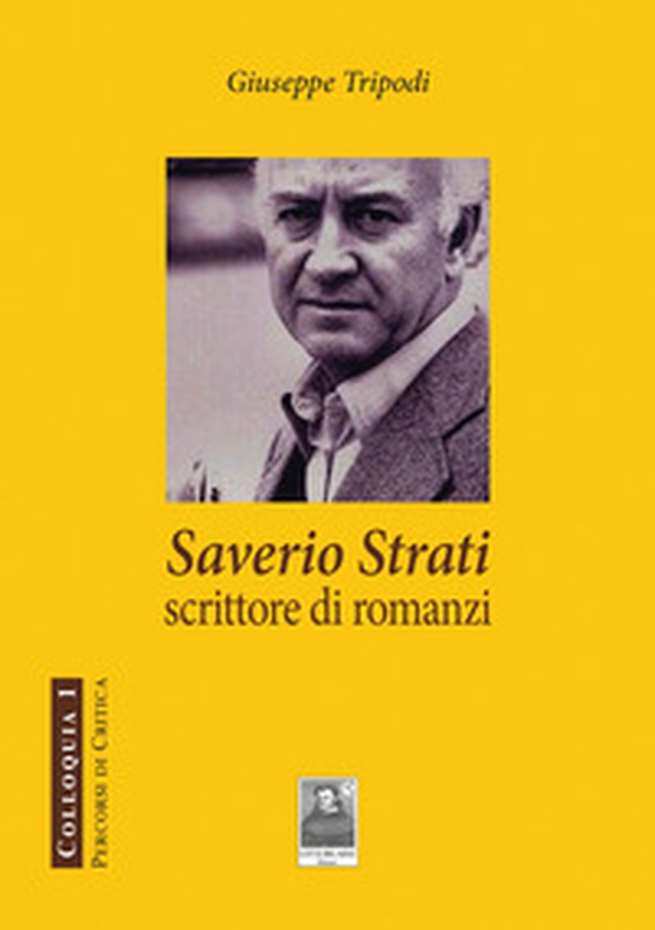 Saverio Strati scrittore di romanzi - Librerie.coop Saverio Strati scrittore di romanzi - Librerie.coop