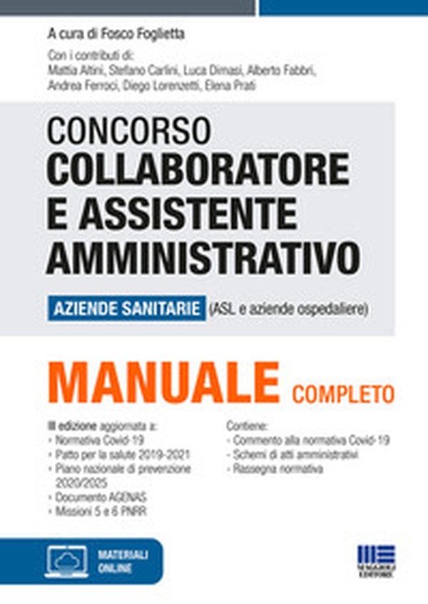 Concorso per collaboratore e assistente amministrativo nelle aziende sanitarie (ASL e aziende ospedaliere). Manuale di preparazione - Librerie.coop Concorso per collaboratore e assistente amministrativo nelle aziende sanitarie (ASL e aziende ospedaliere). Manuale di preparazione - Librerie.coop