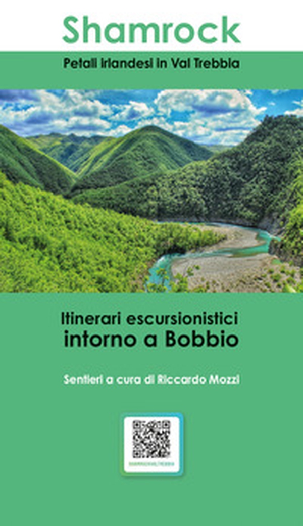 Shamrock. Petali irlandesi in Val Trebbia. Itinerari escursionistici intorno a Bobbio - Librerie.coop Shamrock. Petali irlandesi in Val Trebbia. Itinerari escursionistici intorno a Bobbio - Librerie.coop