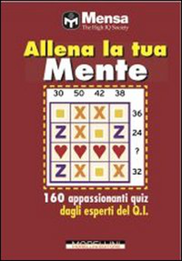 Allena la tua mente. Nuovi quiz di logica - Librerie.coop Allena la tua mente. Nuovi quiz di logica - Librerie.coop