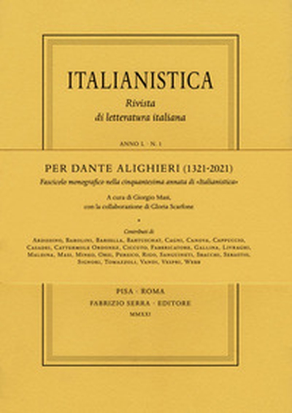 Per Dante Alighieri (1321-2021). Fascicolo monografico nella cinquantesima annata di «Italianistica» - Librerie.coop Per Dante Alighieri (1321-2021). Fascicolo monografico nella cinquantesima annata di «Italianistica» - Librerie.coop