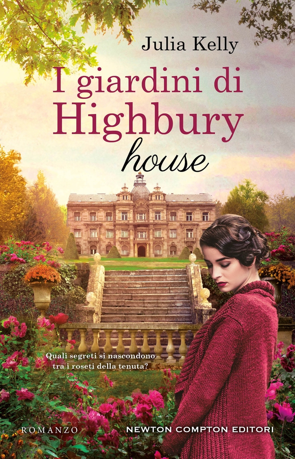 I giardini di Highbury House - Librerie.coop I giardini di Highbury House - Librerie.coop