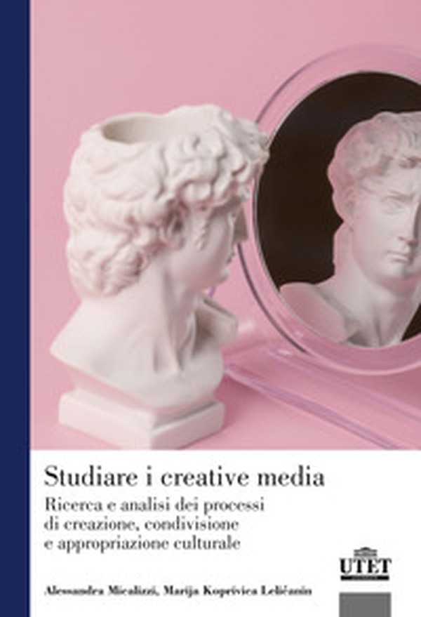 Studiare i creative media. Ricerca e analisi dei processi di creazione, condivisione e appropriazione culturale - Librerie.coop Studiare i creative media. Ricerca e analisi dei processi di creazione, condivisione e appropriazione culturale - Librerie.coop