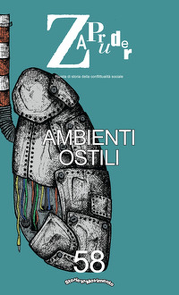 Zapruder. Rivista di storia della conflittualità sociale - Librerie.coop Zapruder. Rivista di storia della conflittualità sociale - Librerie.coop