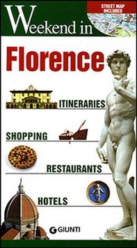 Florence. Itineraries, shopping, restaurants, hotels - Librerie.coop