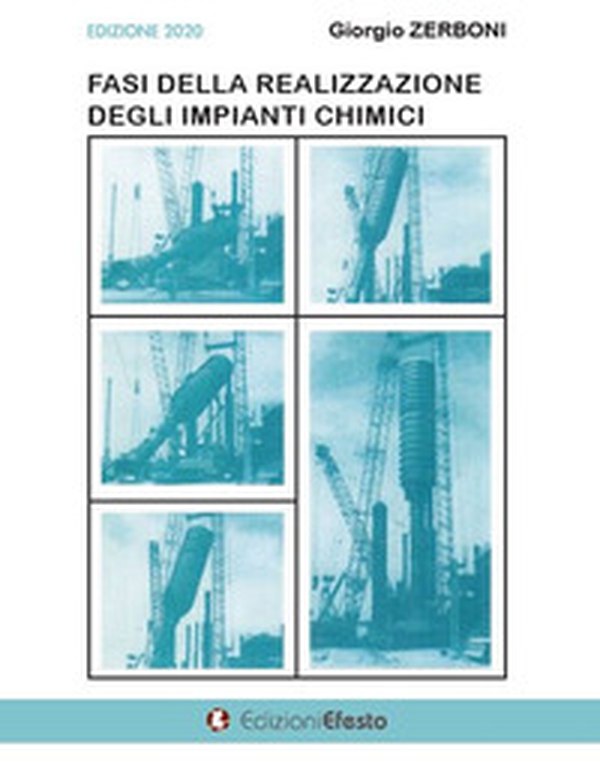 Fasi della realizzazione degli impianti chimici - Librerie.coop Fasi della realizzazione degli impianti chimici - Librerie.coop